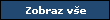 Zobraz v�e